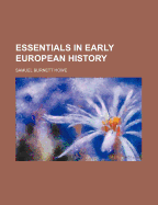 Essentials in early European history