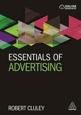 Essentials of Advertising - Cluley, Robert