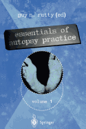 Essentials of Autopsy Practice: Volume 1