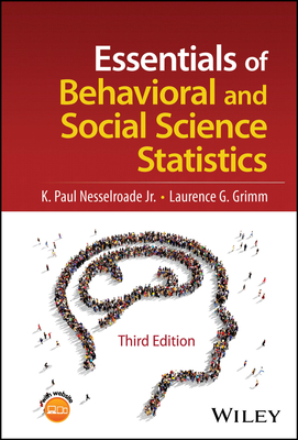 Essentials of Behavioral and Social Science Statistics - Nesselroade, K Paul, and Grimm, Laurence G