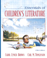 Essentials of Children's Literature, Mylabschool Edition - Lynch-Brown, Carol, and Tomlinson, Carl M
