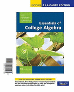 Essentials of College Algebra, Books a la Carte Edition - Lial, Margaret L, and Hornsby, John, and Schneider, David I