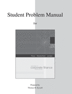 Essentials of Corporate Finance, Student Problem Manual