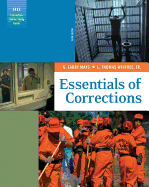 Essentials of Corrections (with Online Study Guide and Infotrac) - Mays, G Larry, and Winfree, Jr