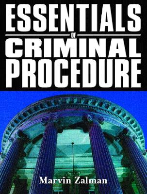 Essentials of Criminal Procedure - Zalman, Marvin