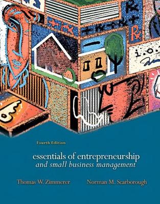 Essentials of Entrepreneurship and Small Business Management - Zimmerer, Thomas