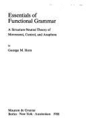 Essentials of Functional Grammar: A Structure-Neutral Theory of Movement, Control, and Anaphora