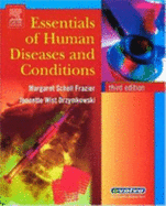 Essentials of Human Disease and Conditions - Frazier, Margaret Schell, RN, CMA, Bs, and Drzymkowski, Jeanette, RN, Bs