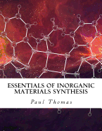 Essentials of Inorganic Materials Synthesis