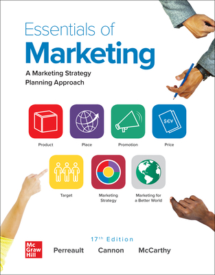 Essentials of Marketing - Loose Leaf - Perreault, William D, and Cannon, Joseph P, and McCarthy, E Jerome
