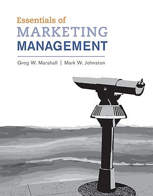 Essentials of Marketing Management - Marshall, Greg W, Professor, and Johnston, Mark W