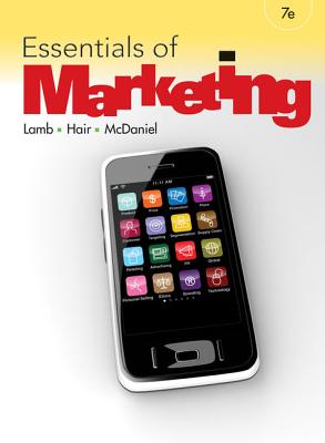 Essentials of Marketing - Lamb, Charles W, and Hair, Joe F, and McDaniel, Carl