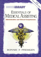 Essentials of Medical Assisting: Administrative and Clinical Competencies