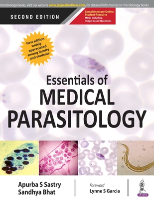 Essentials of Medical Parasitology - Sastry, Apurba S, and Bhat, Sandhya