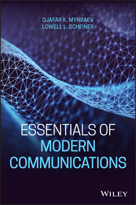 Essentials of Modern Communications - Mynbaev, Djafar K, and Scheiner, Lowell L