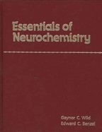 Essentials of Neurochemistry - Wild, Gaynor C