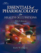 Essentials of Pharmacology for Health Occupations (Book Only) - Woodrow, Ruth