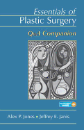 Essentials of Plastic Surgery: Q&A Companion