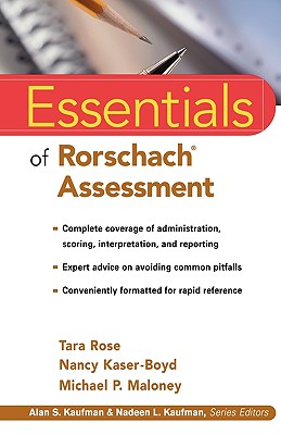 Essentials of Rorschach Assessment - Rose, Tara, and Maloney, Michael P., and Kaser-Boyd, Nancy