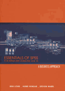 Essentials of SPSS for Windows Versions 14 & 15: A Business Approach