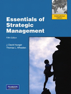 Essentials of Strategic Management: International Edition - Hunger, J. David, and Wheelen, Thomas L.