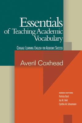 Essentials of Teaching Academic Vocabulary - Coxhead, Averil