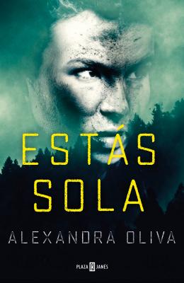 Ests Sola/The Last One: A Novel - Oliva, Alexandra