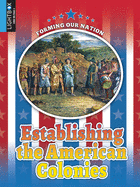 Establishing the American Colonies