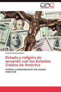 Estado y Religion de Acuerdo Con Los Estados Unidos de America