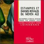 Estampies & Royal Dances from the Middle Ages