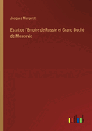 Estat de l'Empire de Russie et Grand Duch de Moscovie