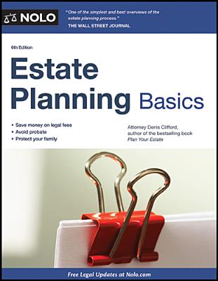 Estate Planning Basics - Clifford, Denis, Attorney