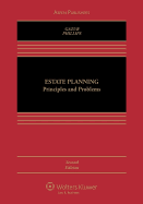 Estate Planning: Principles and Problems, Second Edition