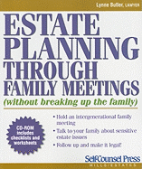 Estate Planning Through Family Meetings: (Without Breaking Up the Family)