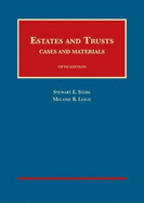 Estates and Trusts, Cases and Materials - CasebookPlus