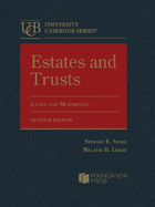 Estates and Trusts: Cases and Materials