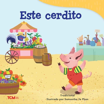 Este Cerdito - Phan, Samantha Jo (Illustrator)