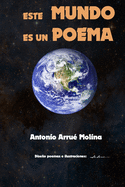 Este Mundo Es Un Poema: El arte plstico tambin es poesa.