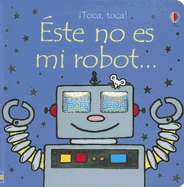 Este No Es Mi Robot