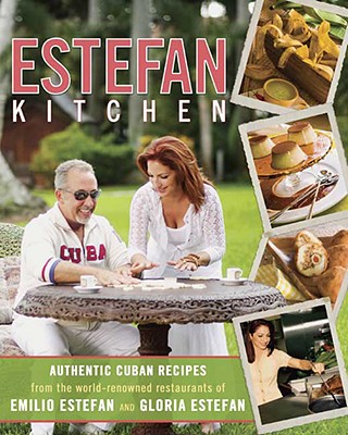 Estefan Kitchen - Estefan, Emilio, and Estefan, Gloria