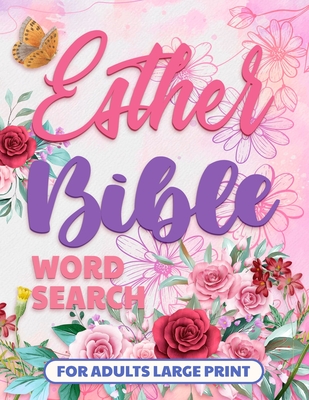 Esther Bible Word Search Books for Adults Large Print: Bible Word Find, Puzzle for Seniors with Dementia - God's Word, Meditate On
