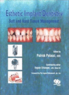 Esthetic Implant Dentistry: Soft and Hard Tissue Management