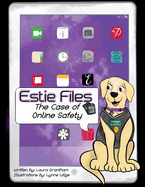 Estie Files: The Case of Online Safety