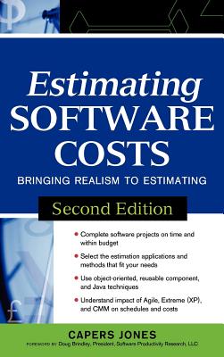 Estimating Software Costs: Bringing Realism to Estimating - Jones, Capers