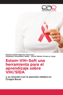 Estom-VIH-Soft una herramienta para el aprendizaje sobre VIH/SIDA