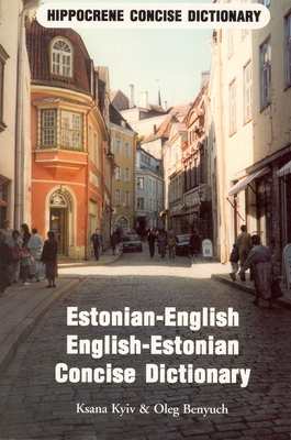 Estonian-English/English-Estonian Concise Dictionary - Kyiv, Ksana