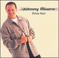 Estoy Aqu - Johnny Rivera