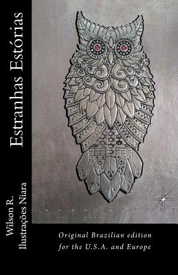 Estranhas Estorias: Original Brazilian Edition for the U.S.A. and Europe - R, Wilson