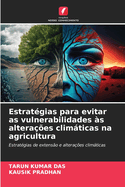 Estratgias para evitar as vulnerabilidades s alteraes climticas na agricultura