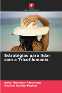 Estratgias para lidar com a Tricotilomania